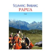 Selayang Pandang Papua