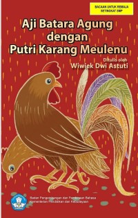 Aji Batara Agung dengan Putri Karang Meulenu