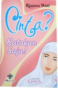 Cinta? Katakan Saja!