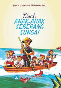 Kisah anak-anak Seberang Sungai