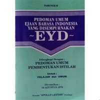 Pedoman Umum Ejaan Bahasa Indonesia dan Pedoman Umum Pembentukan Istilah