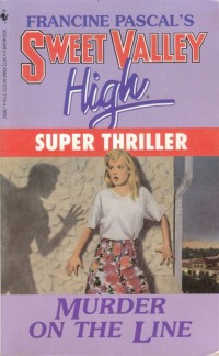 Sweet Valley  High Super Thriller