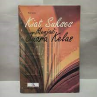 Kiat Sukses Menjadi Juara Kelas