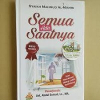 Semua ada Saatnya