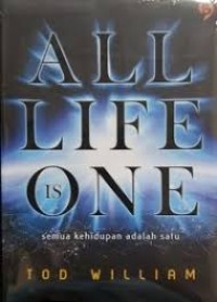 All Life is One