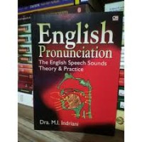 English Pronunciation The English Speech Sounds Theory & Pratice