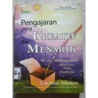 Pengajaran Yang Kreatif dan Menarik