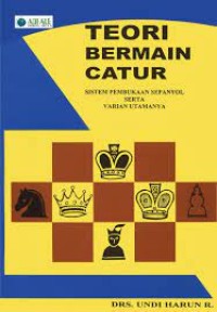 Teori Bermain Catur sistem pembukaan sepanyol varian utamanya