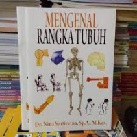 Mengenal Rangka Tubuh