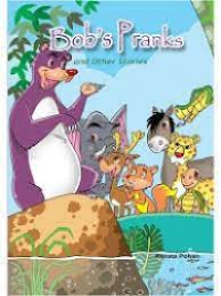 Bob's Pranks and Other Stories
